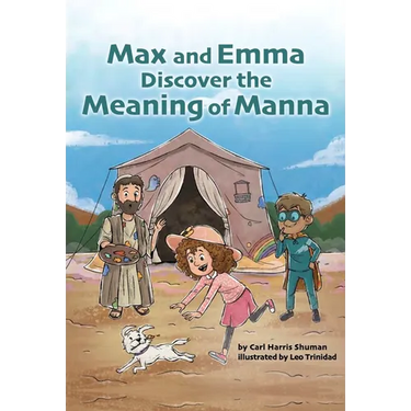 Max and Emma Discover the Meaning of Manna