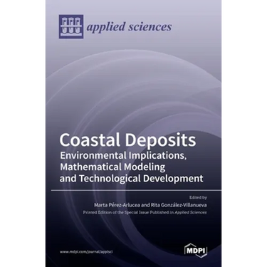 Coastal Deposits: Environmental Implications, Mathematical Modeling and Technological Development