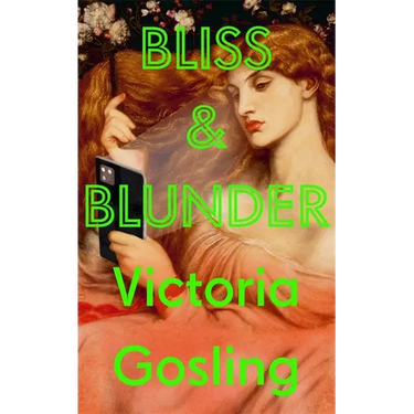 Bliss and Blunder