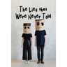 The Lies that Were Never Told