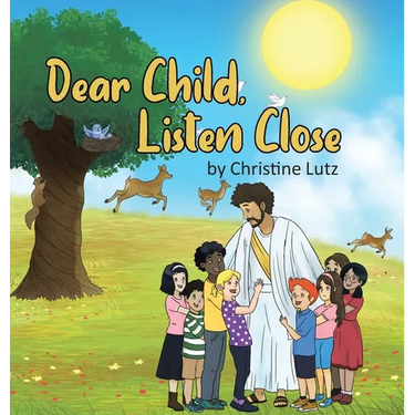 Dear Child, Listen Close