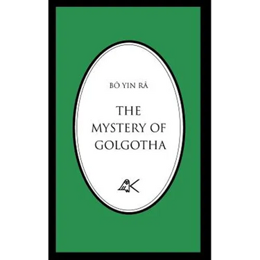 The Mystery of Golgotha