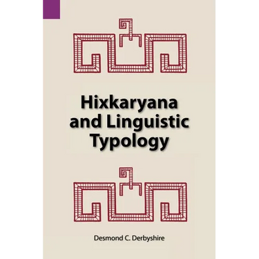 Hixkaryana and Linguistic Typology