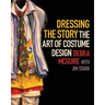 Dressing the Story: The Art of Costume Design