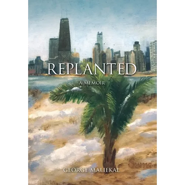 Replanted: A Memoir