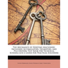 The Mechanics of Hoisting Machinery: Including Accumulators, Excavators, and Pile-Drivers; Text Book for Technical Schools and a Guide for Practical E