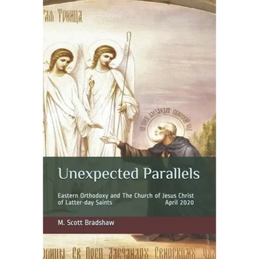 Unexpected Parallels: Eastern Orthodoxy and The Church of Jesus Christ of Latter-day Saints