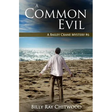 A Common Evil: A Bailey Crane Mystery