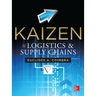 Kaizen in Logistics and Supply Chains