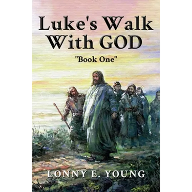 Luke's Walk with God: Book One