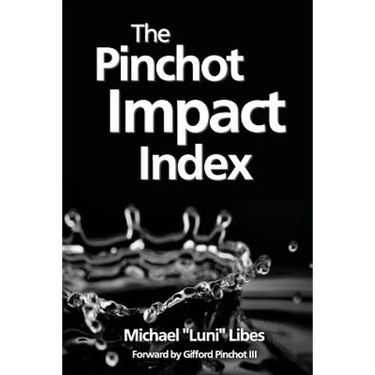 The Pinchot Impact Index: Measuring, Comparing, and Aggregating Impact