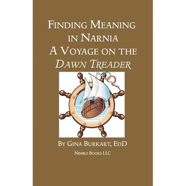 Finding Meaning in Narnia: A Voyage on the Dawn Treader