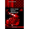 Drug War Against America