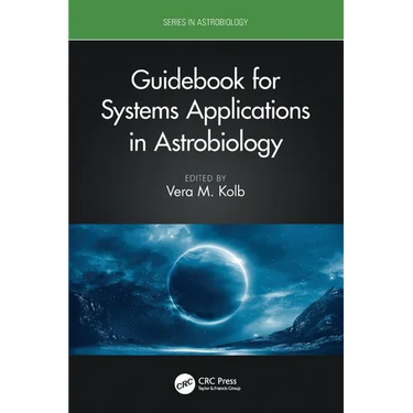 Guidebook for Systems Applications in Astrobiology