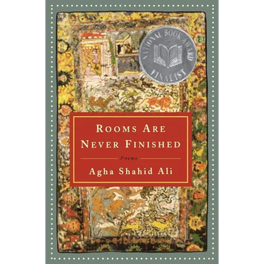 Rooms Are Never Finished: Poems