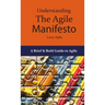 Understanding the Agile Manifesto