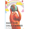 Make your Child a Winner