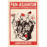 Pan-Asianism and the Legacy of the Chinese Revolution