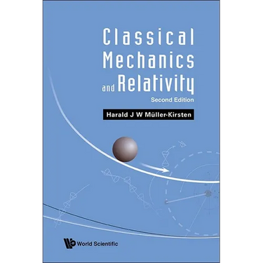 Classical Mechanics and Relativity (Second Edition)