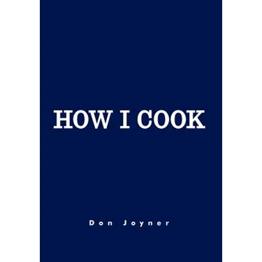 How I Cook: Over 1000 Recipes