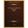 A Dictionary, English And Burmese (1849)