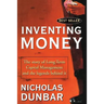 Inventing Money: The Story of Long-Term Capital Management and the Legends Behind It