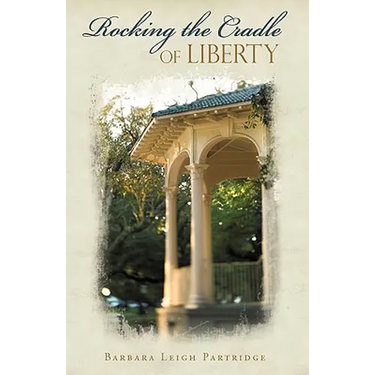 Rocking the Cradle of Liberty