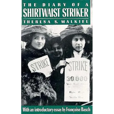The Diary of a Shirtwaist Striker: Public Monuments and Modern Poets