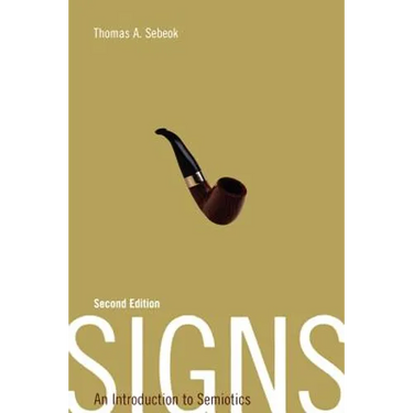 Signs: An Introduction to Semiotics