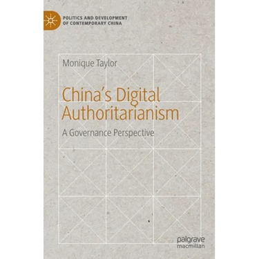 China's Digital Authoritarianism: A Governance Perspective
