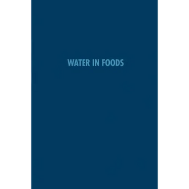 Water in Foods
