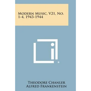 Modern Music, V21, No. 1-4, 1943-1944