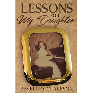 Lessons for My Daughter