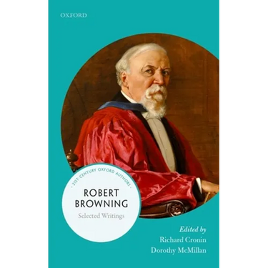 Robert Browning: Selected Writings