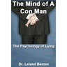 The Mind of a Con Man: The Psychology of Lying