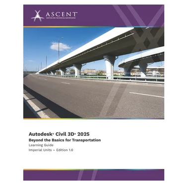 Autodesk Civil 3D 2025: Beyond the Basics for Transportation (Imperial Units)