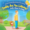 Daddy Are You Listening: Another Whisper From Noelle