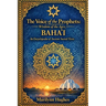 The Voice Of The Prophets: Wisdom Of The Ages, Bahai