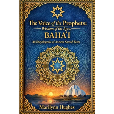 The Voice Of The Prophets: Wisdom Of The Ages, Bahai