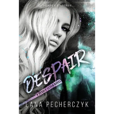 Despair: A Deadly Seven Novel