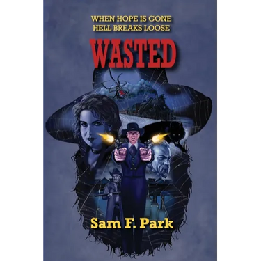 Wasted