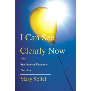 I Can See Clearly Now: How Synchronicity Illuminates Our Lives
