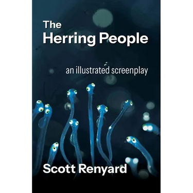 The Herring People: an illustrated screenplay