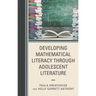 Developing Mathematical Literacy Through Adolescent Literature