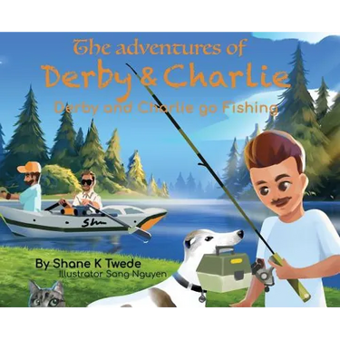 The Adventures of Derby & Charlie - Derby and Charlie go Fishing: The Magic of Attitude