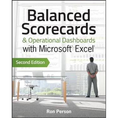 Balanced Scorecards and Operational Dashboards with Microsoft Excel