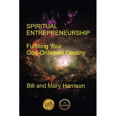 Spiritual Entrepreneurship: Fulfilling Your God-Ordained Destiny