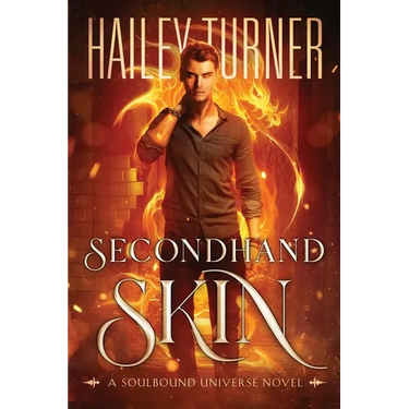 Secondhand Skin: A Soulbound Universe Novel