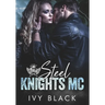 Steel Knights MC Books 1 - 5: An Alpha Male Biker Romance