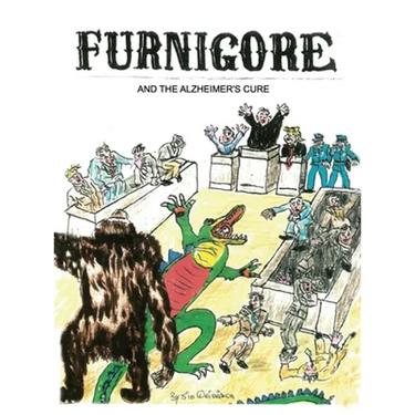 Furnigore and the Alzheimer's Cure